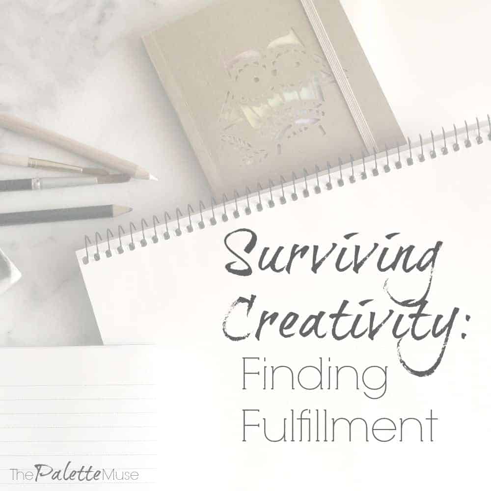Finding fulfillment can be difficult for Creatives.