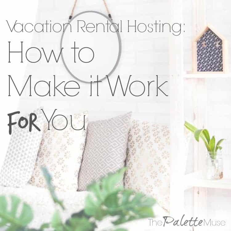 How to make your vacation rental work for you!
