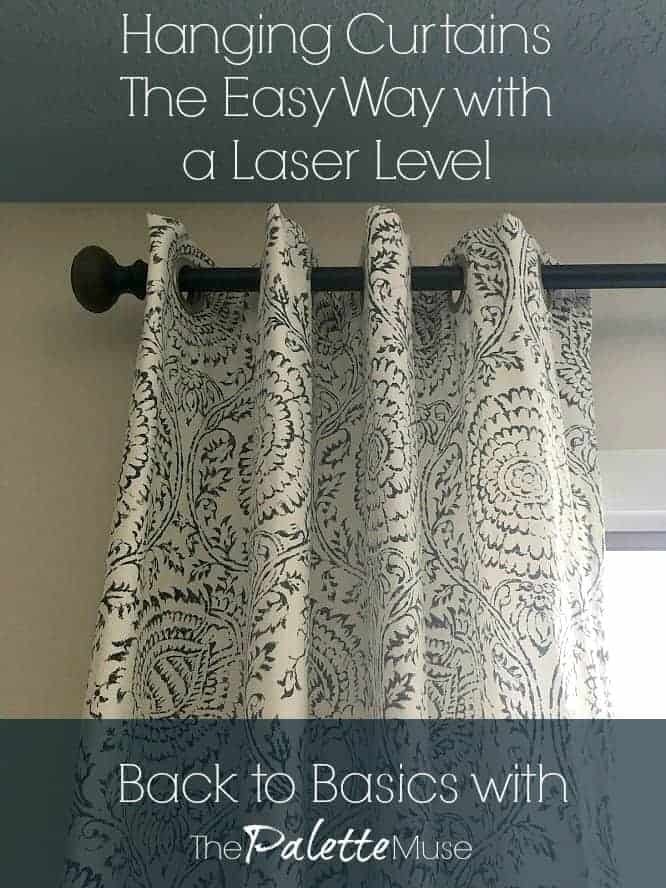 How to Hang Curtains the Easy Way with a Laser Level - The Palette Muse