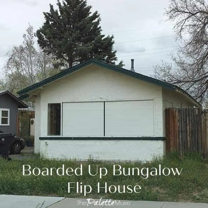 Boarded Up Bungalow Flip House
