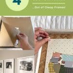 4 Easy Ways to Make Custom Art out of Cheap Frames