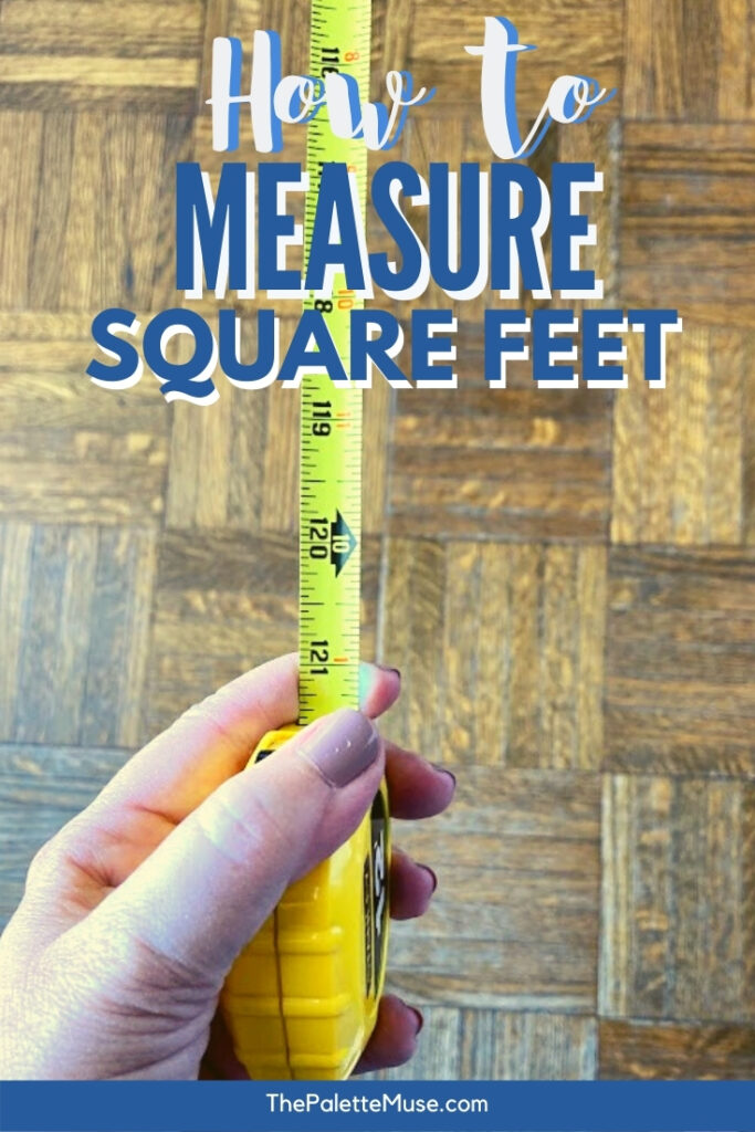 How to Measure Square Feet