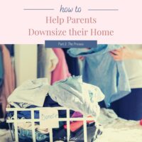 Helping Parents Downsize Part 2