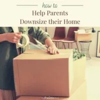 How to Help Parents Downsize their Home