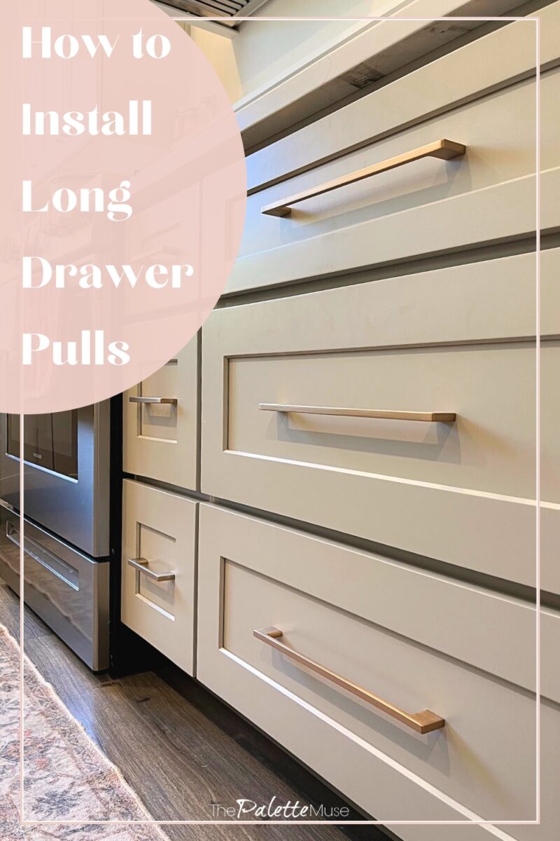 How to Install Long Drawer Pulls without a Template - The Palette Muse